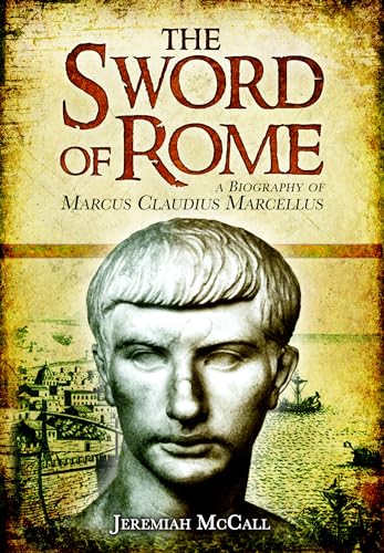 Jeremiah McCall - Sword of Rome : Marcus Claudius Marcellus - Paperbac image 1