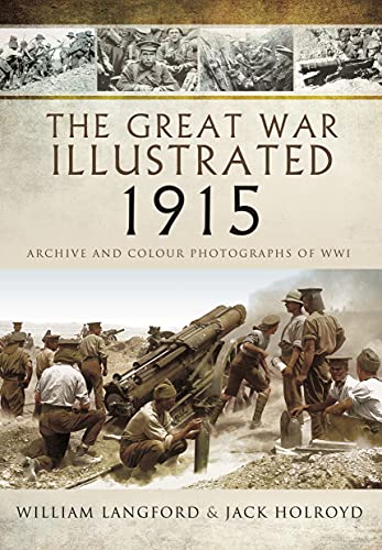 Jack Holroyd - Great War Illustrated 1915 - paperback mono edition : A image 1