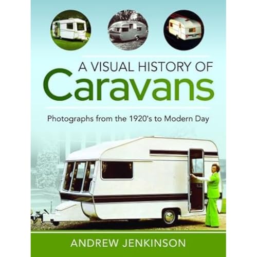 Andrew Jenkinson - A Visual History of Caravans : Photographs from the image 1