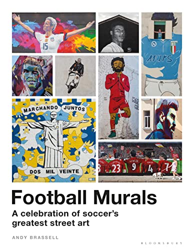 Andy Brassell - Football Murals : A Celebration of Soccer's Greate image 1