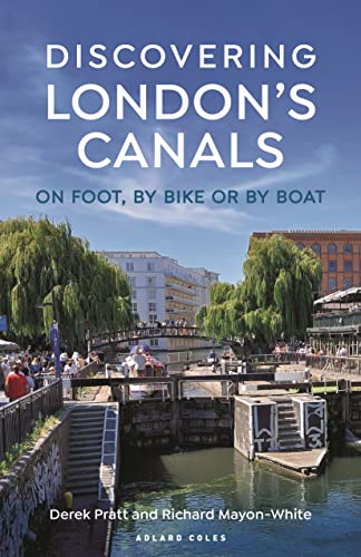 Richard Mayon-White - Discovering London's Canals : On foot, by bi image 1