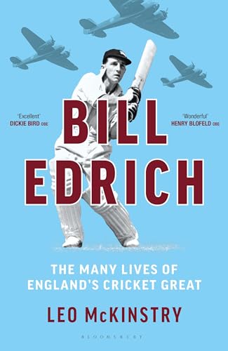 Leo McKinstry - Bill Edrich : The Many Lives of England's Cricket image 1