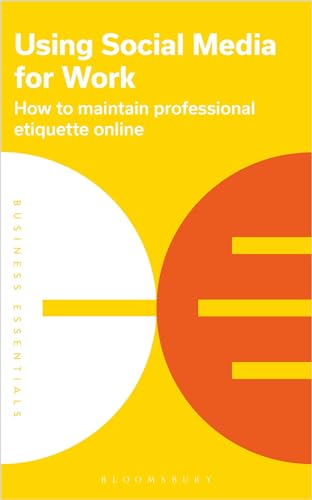 Bloomsbury Publishin - Using Social Media for Work : How to maintain p image 1