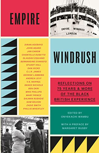 Onyekachi Wambu - Empire Windrush : Reflections on 75 Years & More of image 1