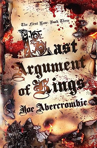 Joe Abercrombie - Last Argument Of Kings : Book Three - Hardback image 1