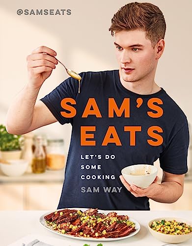 Sam Way - Sam's Eats - Let's Do Some Cooking : Over 100 delici image 1