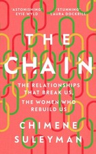 Chimene Suleyman - Chain : The Relationships That Break Us, the Women image 1