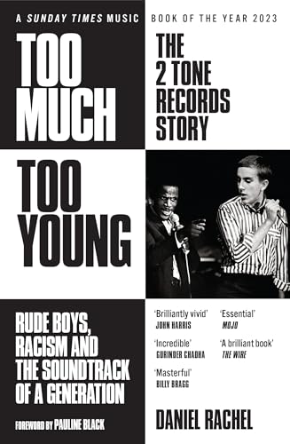 Daniel Rachel - Too Much Too Young: The 2 Tone Records Story : Rude Bo image 1