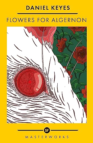 Daniel Keyes - Flowers For Algernon : The Best of the SF Masterworks - image 1