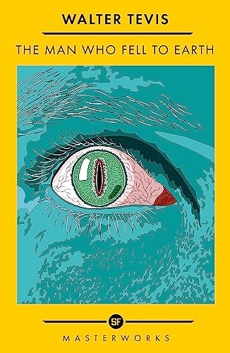 Walter Tevis - Man Who Fell to Earth : The Best of the SF Masterworks image 1