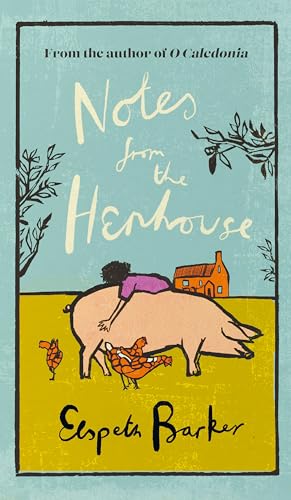 Elspeth Barker - Notes from the Henhouse : Collected Essays - Hardback image 1
