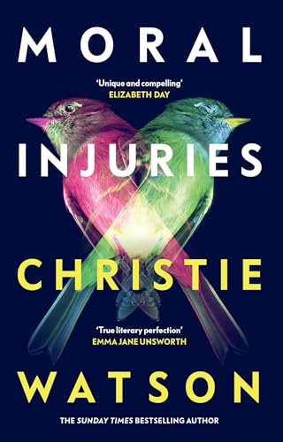 Christie Watson - Moral Injuries - Hardback image 1