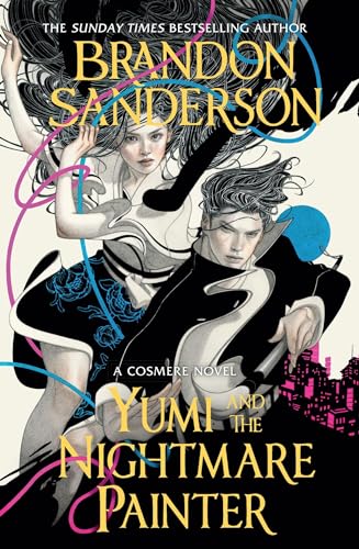 Brandon Sanderson - Yumi and the Nightmare Painter : A Cosmere Novel - image 1