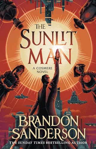 Brandon Sanderson - Sunlit Man : A Stormlight Archive Companion Novel image 1