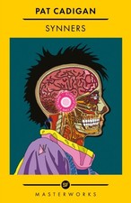 Pat Cadigan - Synners : The Arthur C Clarke award-winning cyberpunk ma image 1