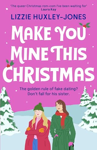 Lizzie Huxley-Jones - Make You Mine This Christmas : 'The queer Ch image 1