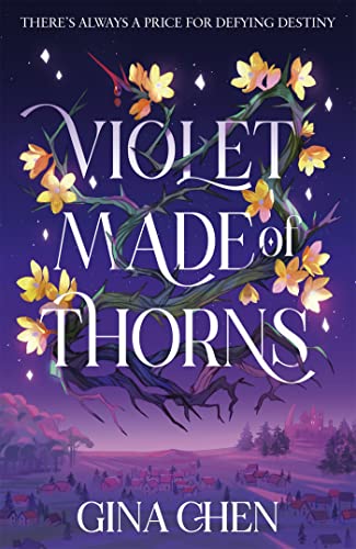 Gina Chen - Violet Made of Thorns : The darkly enchanting New York Tim image 1
