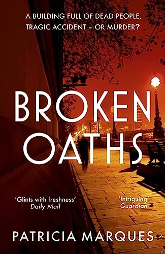 Patricia Marques - Broken Oaths : An electric, chilling new crime thri image 1