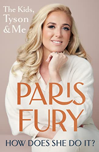 Paris Fury - How Does She Do It? : The Kids, Tyson & Me - Hardback image 1