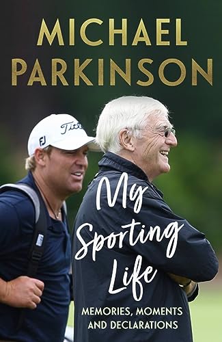 Michael Parkinson - My Sporting Life : Memories, moments and declarati image 1