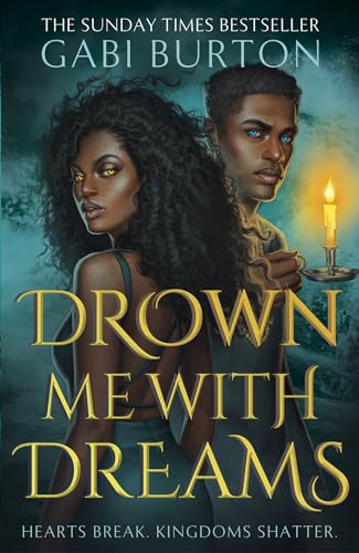 Gabi Burton - Drown Me With Dreams : the darkly enchanting young adult image 1
