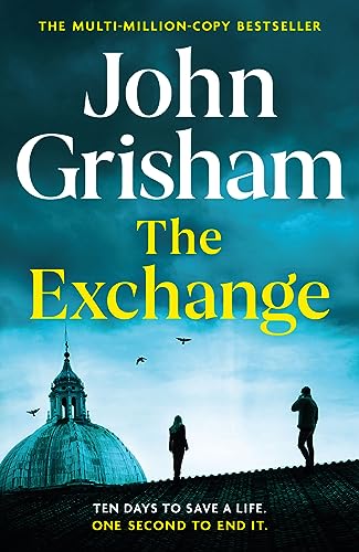 John Grisham - Exchange : After The Firm - The biggest Grisham in over image 1