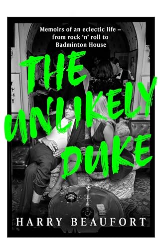 Harry Beaufort - Unlikely Duke : Memoirs of an eclectic life - from ro image 1