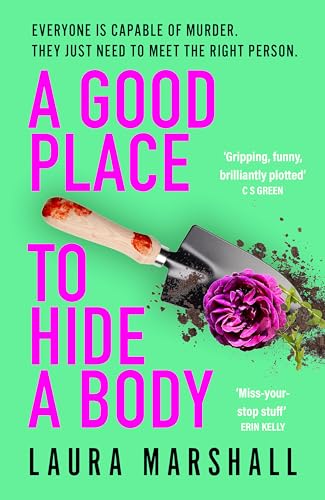 Laura Marshall - A Good Place to Hide a Body : Bad Sisters meets The G image 1