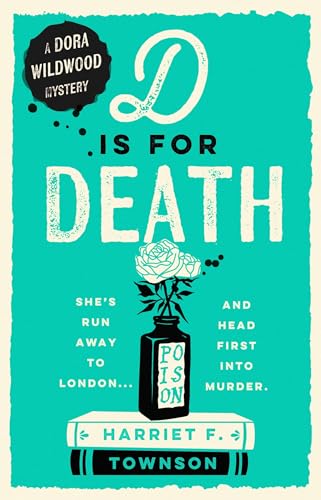 Harriet F. Townson - D is for Death : meet the most entertaining and i image 1