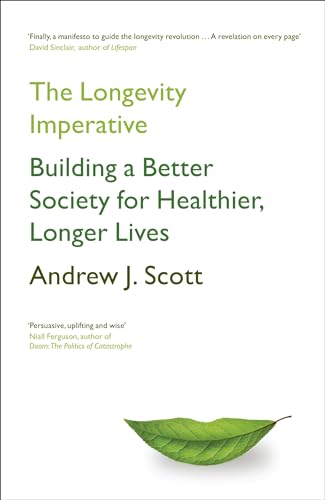 Andrew J. Scott - Longevity Imperative : Building a Better Society for image 1