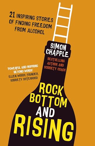 Simon Chapple - Rock Bottom and Rising : 21 Inspiring Stories of Findi image 1