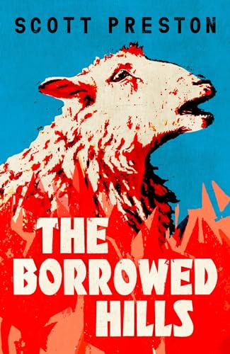 Scott Preston - Borrowed Hills - Hardback image 1
