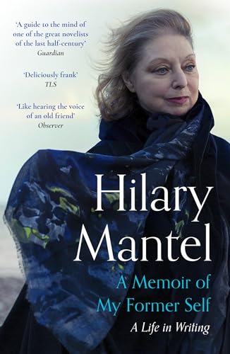Hilary Mantel - A Memoir of My Former Self : A Life in Writing - Paper image 1