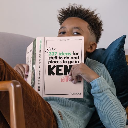 Tom Idle - 237 Ideas For Stuff To Do And Places To Go In Kent With Kid image 7