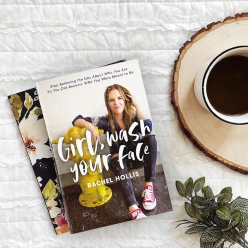 Rachel Hollis - Girl, Wash Your Face : Stop Believing the Lies About W image 3