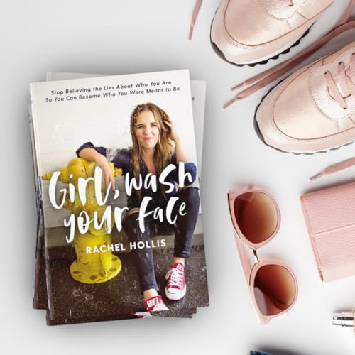 Rachel Hollis - Girl, Wash Your Face : Stop Believing the Lies About W image 4