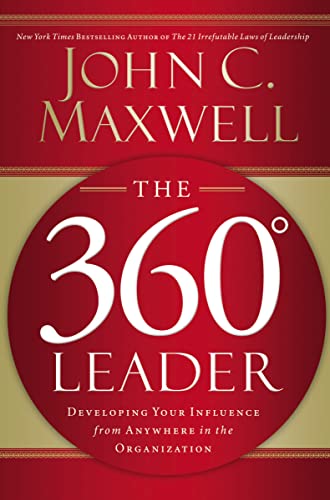 John C. Maxwell - 360 Degree Leader : Developing Your Influence from A image 1