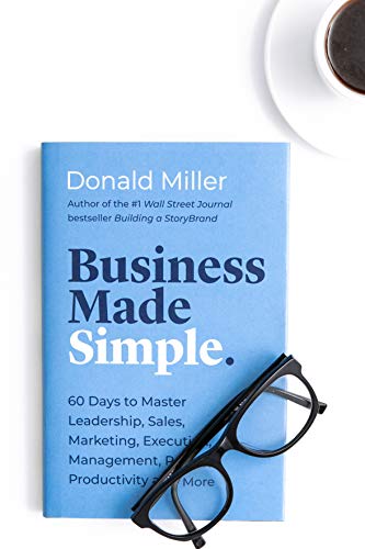 Donald Miller - Business Made Simple : 60 Days to Master Leadership, S image 6