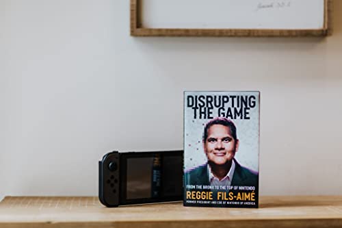 Reggie Fils-Aime - Disrupting the Game : From the Bronx to the Top of image 4