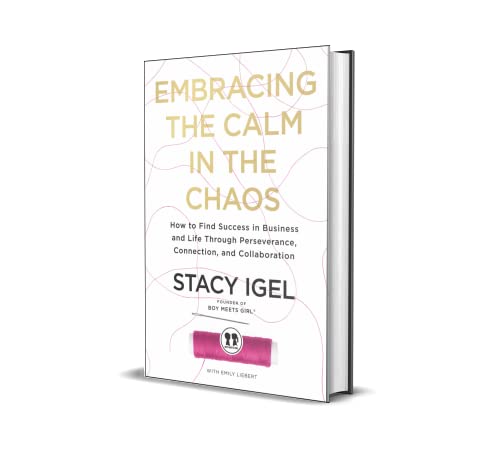 Stacy Igel - Embracing the Calm in the Chaos : How to Find Success in image 4