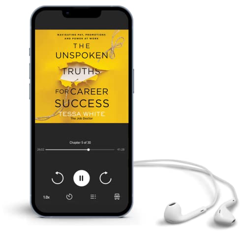 Tessa White - Unspoken Truths for Career Success : Navigating Pay, Pro image 6
