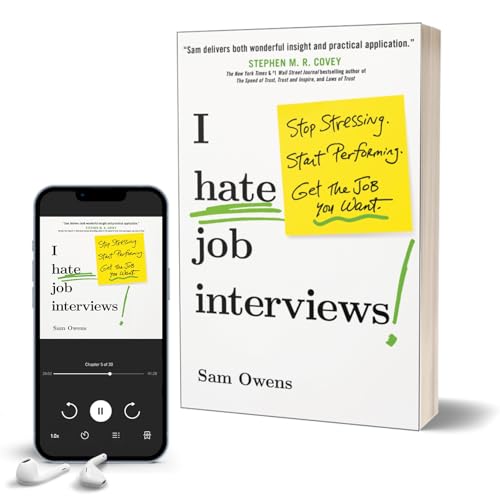Sam Owens - I Hate Job Interviews : Stop Stressing. Start Performing. image 6