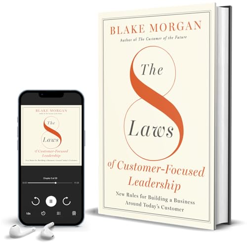 Blake Morgan - 8 Laws of Customer-Focused Leadership : New Rules for B image 4