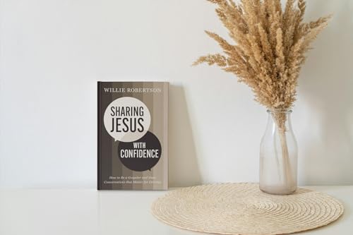 Willie Robertson - Sharing Jesus with Confidence : How to Be a Gospele image 4
