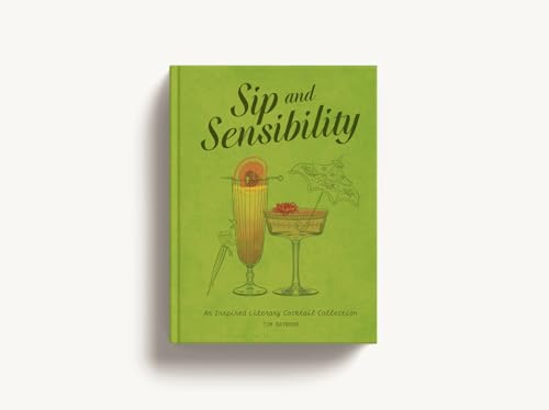 Tim Rayborn - Sip and Sensibility : An Inspired Literary Cocktail Coll image 2