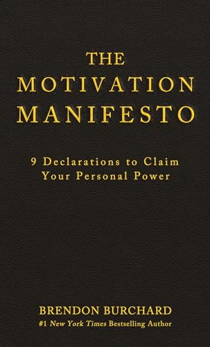 Brendon Burchard - Motivation Manifesto : 9 Declarations to Claim Your image 1