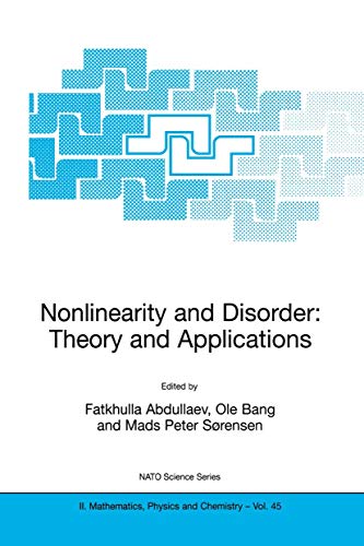 Nonlinearity and Disorder: Theory and Applications