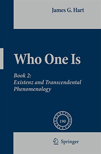 Who One Is : Book 2: Existenz and Transcendental Phenomenology