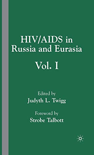 HIV/AIDS in Russia and Eurasia: Volume I