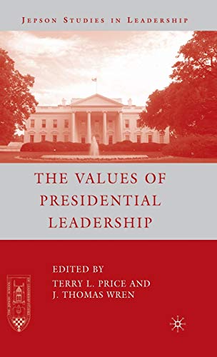 The Values of Presidential Leadership